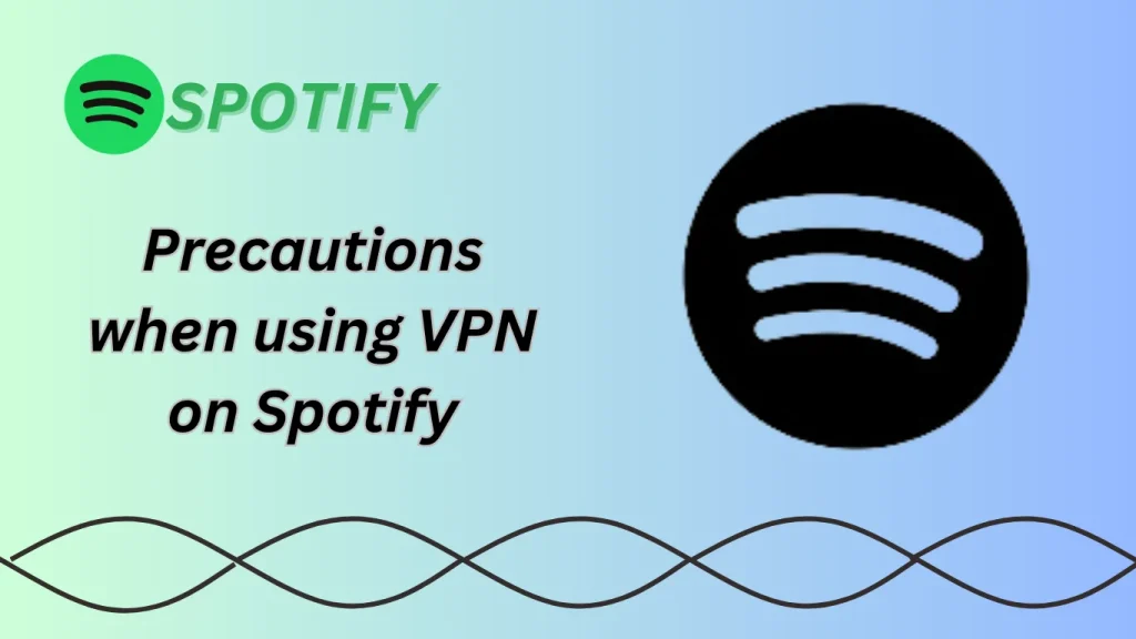 Spotify VPN